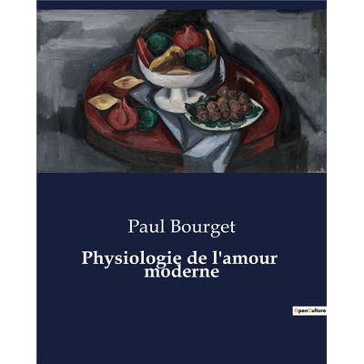 Physiologie de l'amour moderne - Publicité Physiologie de l'amour moderne - Publicité