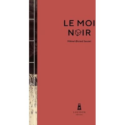 Le moi noir - Publicité Le moi noir - Publicité
