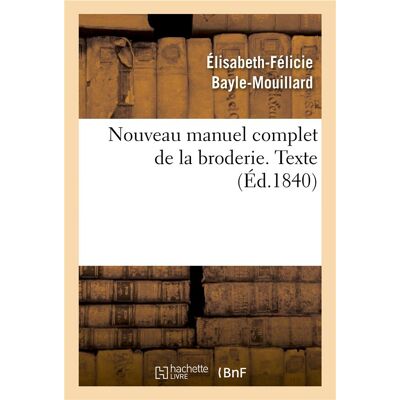 ART Nouveau manuel complet de la broderie. Texte Vol.1 - Publicité ART Nouveau manuel complet de la broderie. Texte Vol.1 - Publicité