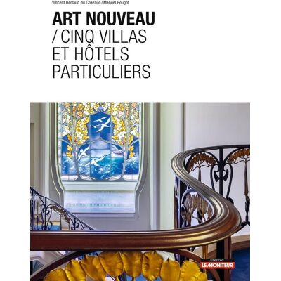 nouveau / Cinq villas et hôtels particuliers - Publicité nouveau / Cinq villas et hôtels particuliers - Publicité