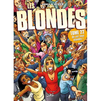 Les blondes Tome 22 : on est toutes blondes ! - Publicité Les blondes Tome 22 : on est toutes blondes ! - Publicité