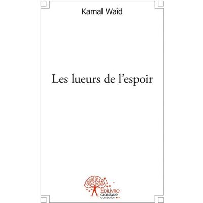 Les lueurs de l'espoir - Publicité Les lueurs de l'espoir - Publicité