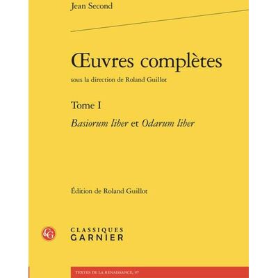 Avant Oeuvres complètes Tome 1 : Basiorum liber et Odarum liber - Publicité Avant Oeuvres complètes Tome 1 : Basiorum liber et Odarum liber - Publicité
