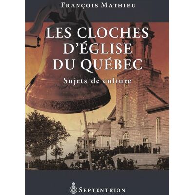 ART Les cloches d'église du québec - sujets de culture - Publicité ART Les cloches d'église du québec - sujets de culture - Publicité