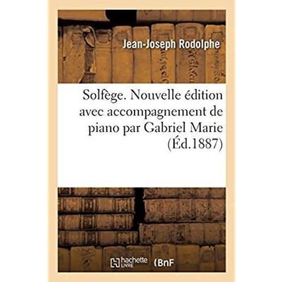 ART Solfège. Nouvelle édition avec accompagnement de piano par Gabriel Marie - Publicité ART Solfège. Nouvelle édition avec accompagnement de piano par Gabriel Marie - Publicité