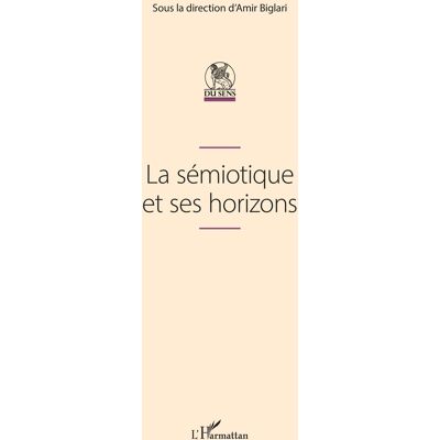 La sémiotique et ses horizons - Publicité La sémiotique et ses horizons - Publicité