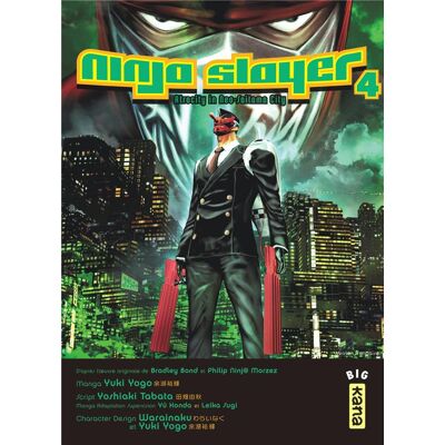 Ninja slayer Tome 4 - Publicité Ninja slayer Tome 4 - Publicité