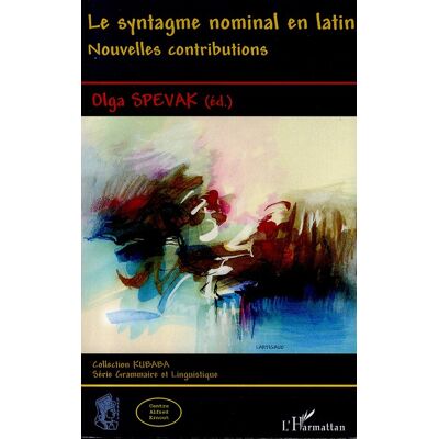 Antique Le syntagme nominal en latin - nouvelles contributions - Publicité Antique Le syntagme nominal en latin - nouvelles contributions - Publicité