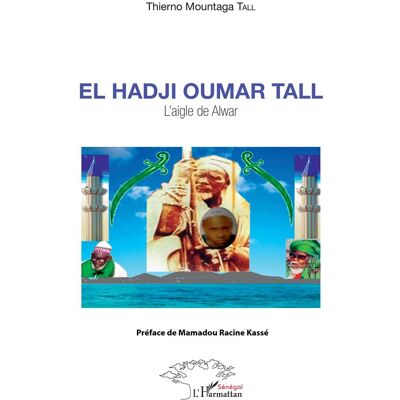 El Hadji Oumar Tall - l'aigle de Alwar - Publicité El Hadji Oumar Tall - l'aigle de Alwar - Publicité