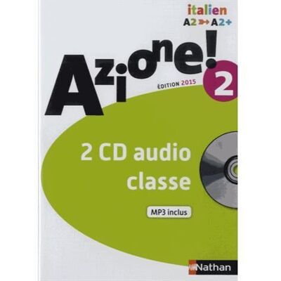 Azione ! niveau 2 2015 - 2 cd Audio classe - Publicité Azione ! niveau 2 2015 - 2 cd Audio classe - Publicité