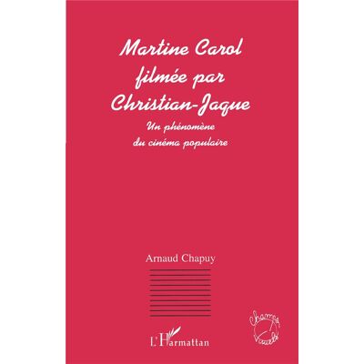 MARTINE CAROL FILMÉE PAR CHRISTIAN-JAQUE : Un phénomène du cinéma populaire - Publicité MARTINE CAROL FILMÉE PAR CHRISTIAN-JAQUE : Un phénomène du cinéma populaire - Publicité