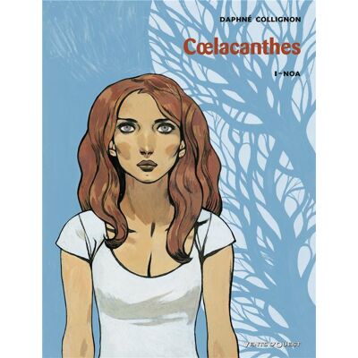 Coelacanthes Tome 1 - Noa - Publicité Coelacanthes Tome 1 - Noa - Publicité