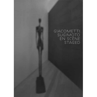 ART Giacometti / Sugimoto en scène staged - Publicité ART Giacometti / Sugimoto en scène staged - Publicité
