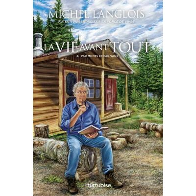 La vie avant tout Tome 4 : par monts et par vaux - Publicité La vie avant tout Tome 4 : par monts et par vaux - Publicité