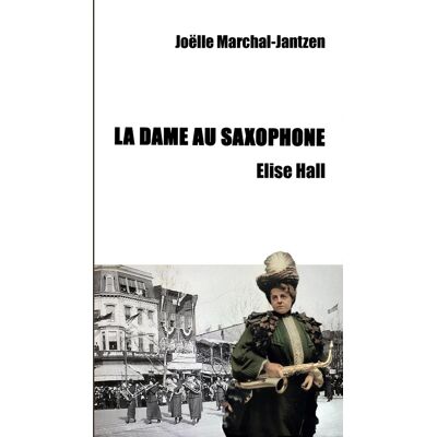 La Dame au saxophone - Publicité La Dame au saxophone - Publicité