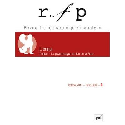 Revue française de psychanalyse n.81 (édition 2017) - Publicité Revue française de psychanalyse n.81 (édition 2017) - Publicité