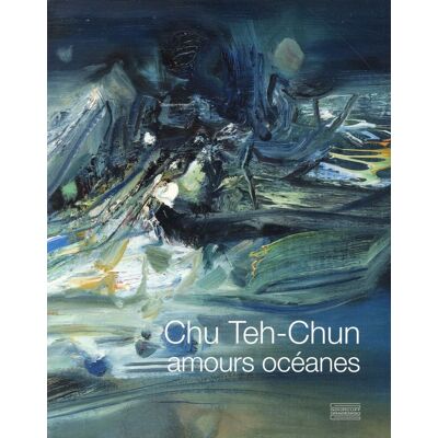 ART Chu Teh-Chun - amours océanes - Publicité ART Chu Teh-Chun - amours océanes - Publicité