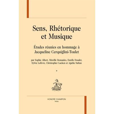 ART Sens, rhétorique et musique - études réunies en hommage à jacqueline cerquiglini-toulet - Publicité ART Sens, rhétorique et musique - études réunies en hommage à jacqueline cerquiglini-toulet - Publicité