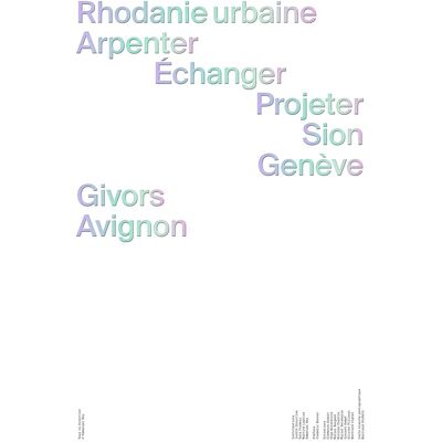 ART Rhodanie urbaine : Le fleuve comme activateur de résilience urbaine - Publicité ART Rhodanie urbaine : Le fleuve comme activateur de résilience urbaine - Publicité