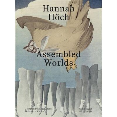 ART Hannah Höch : assembled worlds - Publicité ART Hannah Höch : assembled worlds - Publicité