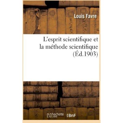 L'esprit scientifique et la méthode scientifique - Publicité L'esprit scientifique et la méthode scientifique - Publicité