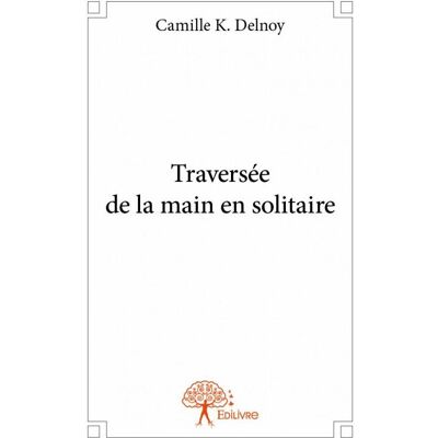 Traversée de la main en solitaire - Publicité Traversée de la main en solitaire - Publicité