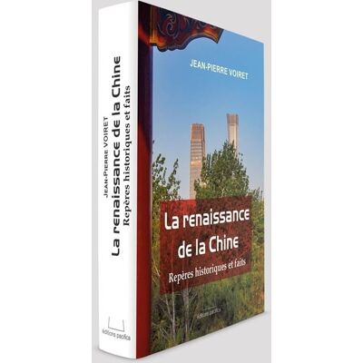 La renaissance de la Chine : Repères historiques et faits - Publicité La renaissance de la Chine : Repères historiques et faits - Publicité