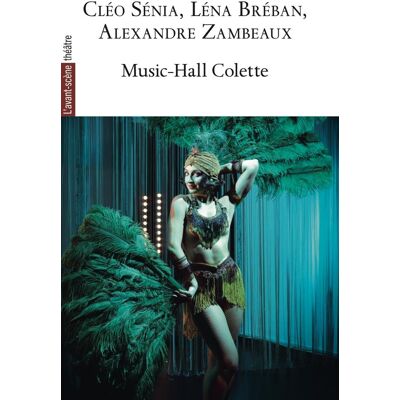 Revue L'Avant-scène théâtre : Music-hall Colette - Publicité Revue L'Avant-scène théâtre : Music-hall Colette - Publicité
