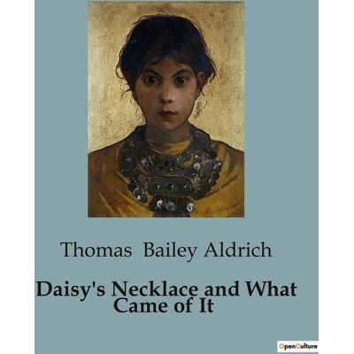 Daisy Tech s Necklace and What Came of It : A Tale of Innocence, transition, and the Shadows of Society - Publicité Daisy Tech s Necklace and What Came of It : A Tale of Innocence, transition, and the Shadows of Society - Publicité