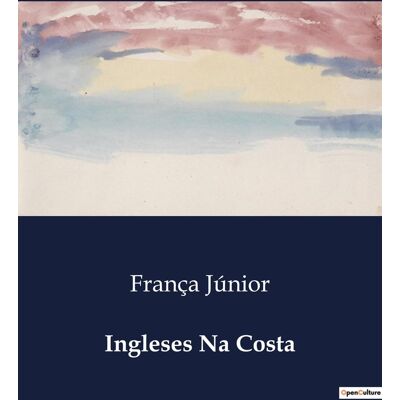 Ingleses Na Costa : Uma Comédia de Costumes sobre Dividas e Enganos - Publicité Ingleses Na Costa : Uma Comédia de Costumes sobre Dividas e Enganos - Publicité