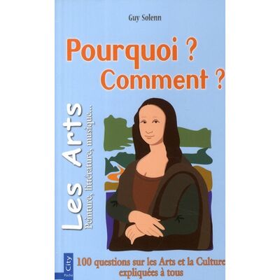 Pourquoi ? comment ? les arts - Publicité Pourquoi ? comment ? les arts - Publicité