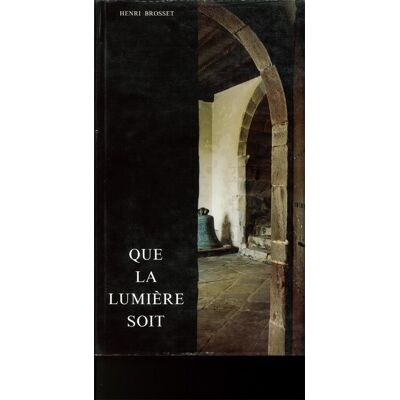 ART Que la lumiere soit ! les églises basques - Publicité ART Que la lumiere soit ! les églises basques - Publicité