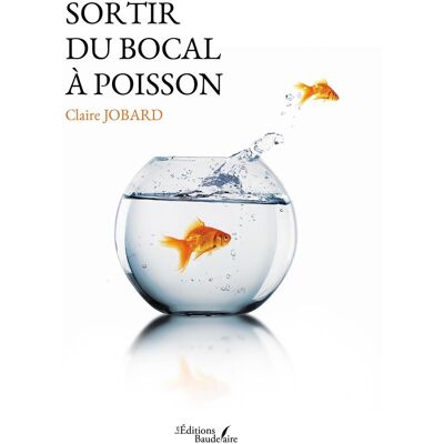- PAS DE MARQUE - Sortir du bocal à poisson - Publicité - PAS DE MARQUE - Sortir du bocal à poisson - Publicité