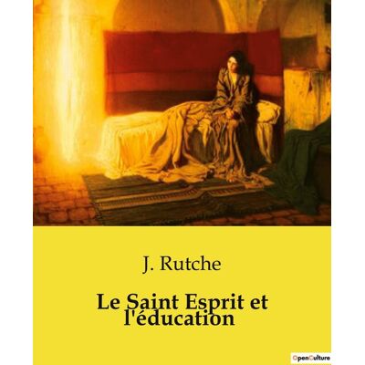 Le Saint Esprit et l'éducation - Publicité Le Saint Esprit et l'éducation - Publicité