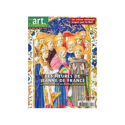 ART de l'Enluminure N°47 Les heures de Jeanne de France - janvier 2014 - Publicité ART de l'Enluminure N°47 Les heures de Jeanne de France - janvier 2014 - Publicité