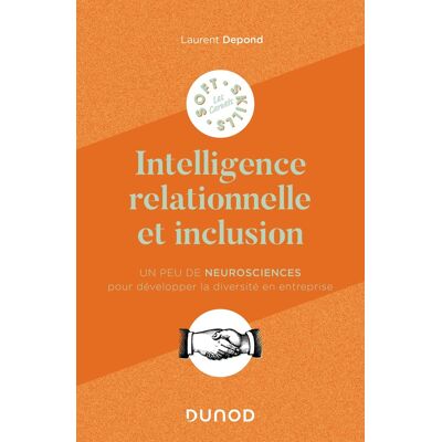 Intelligence relationnelle et inclusion - Publicité Intelligence relationnelle et inclusion - Publicité
