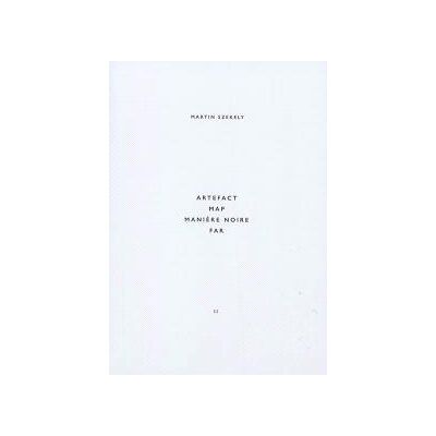 Collection Martin Szekely Tome 2 - artefact, map, manière noire, far - Publicité Collection Martin Szekely Tome 2 - artefact, map, manière noire, far - Publicité