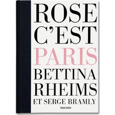 Bettina Rheims & Serge Bramly - Rose c'est Paris - art edition - Publicité Bettina Rheims & Serge Bramly - Rose c'est Paris - art edition - Publicité