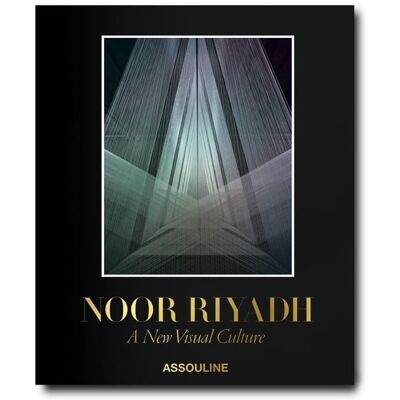 Noor Riyadh: A New Visual Culture - Publicité Noor Riyadh: A New Visual Culture - Publicité