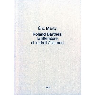 Roland Barthes, la littérature et le droit - Publicité Roland Barthes, la littérature et le droit - Publicité