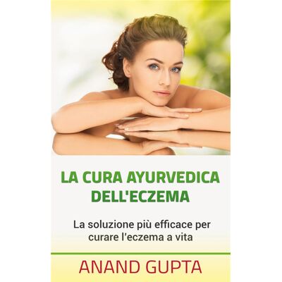 La cura ayurvedica dell'eczema - la soluzione piu efficace per curare l'eczema a vita - Publicité La cura ayurvedica dell'eczema - la soluzione piu efficace per curare l'eczema a vita - Publicité