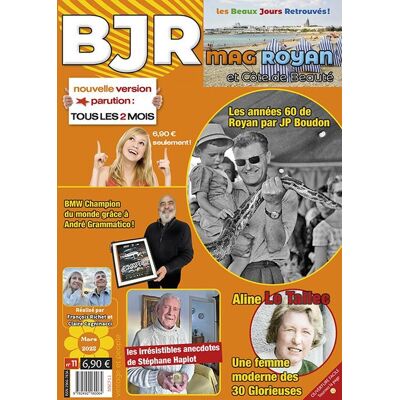 BJR Mag Royan - Mars 2025 - numéro 11 : Les beaux jours retrouvés ! Royan et Côte de Beauté - Publicité BJR Mag Royan - Mars 2025 - numéro 11 : Les beaux jours retrouvés ! Royan et Côte de Beauté - Publicité