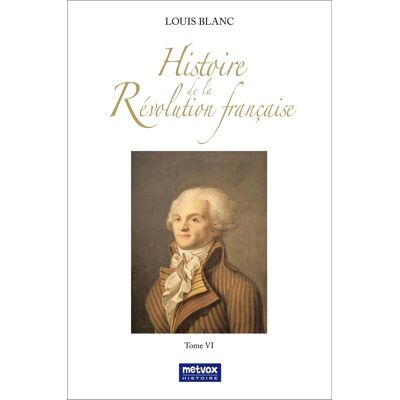 - PAS DE MARQUE - Histoire de la Révolution française - Tome VI - Publicité - PAS DE MARQUE - Histoire de la Révolution française - Tome VI - Publicité