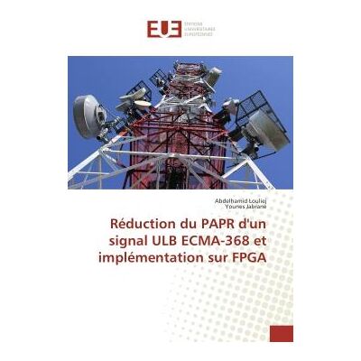 Reduction du PAPR d'un signal ULB eCMA-368 et implementation sur FPGA - Publicité Reduction du PAPR d'un signal ULB eCMA-368 et implementation sur FPGA - Publicité
