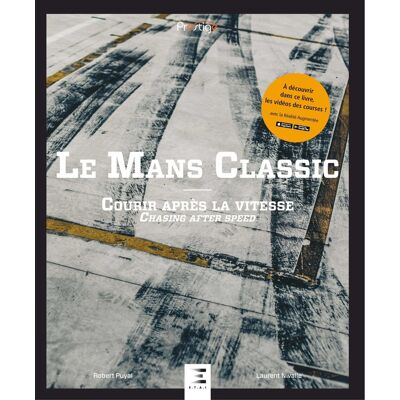 ART Le Mans classic - courir après la vitesse - Publicité ART Le Mans classic - courir après la vitesse - Publicité