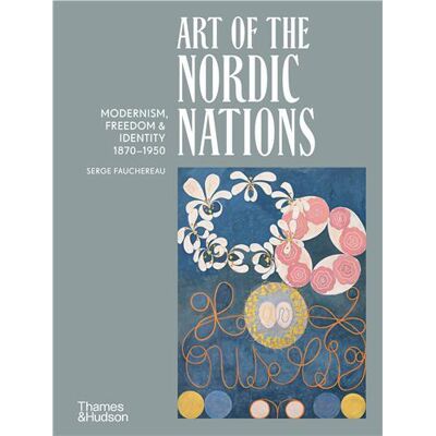 ART of the nordic nations : Modernism in Denmark, Finland, Iceland, Norway and Sweden, 1870-1950 - Publicité ART of the nordic nations : Modernism in Denmark, Finland, Iceland, Norway and Sweden, 1870-1950 - Publicité