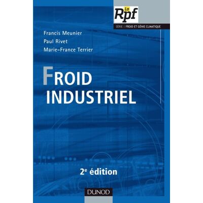 - PAS DE MARQUE - Froid industriel - 2ème édition - Publicité - PAS DE MARQUE - Froid industriel - 2ème édition - Publicité
