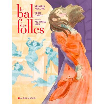 Le bal des folles - Publicité Le bal des folles - Publicité