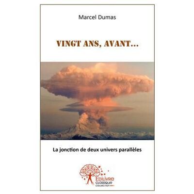 Vingt ans, avant... Publicité Vingt ans, avant... Publicité
