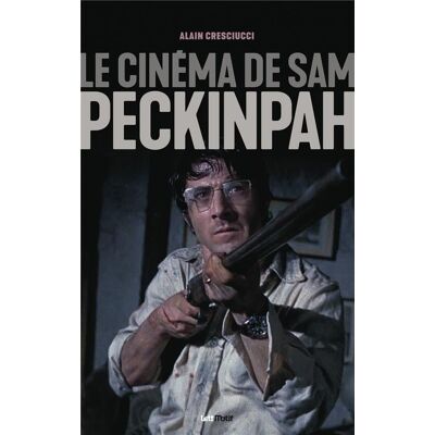 ART Le cinéma de Sam Peckinpah - Publicité ART Le cinéma de Sam Peckinpah - Publicité